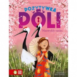 Pozytywka Poli. Niezwykły...