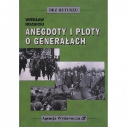 Anegdoty i ploty o generałach