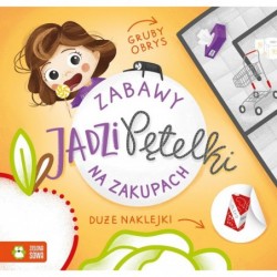 Zabawy Jadzi Pętelki. Na...