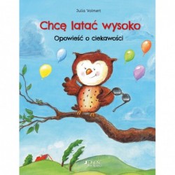 Chcę latać wysoko. Opowieść...