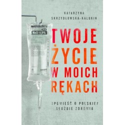 Twoje życie w moich rękach