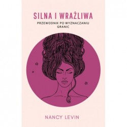 Silna i wrażliwa....