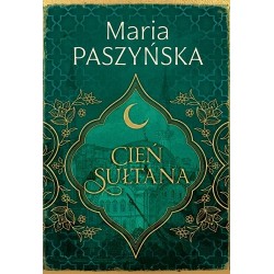 Cień sułtana. Tom 1