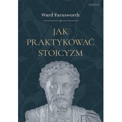 Jak praktykować stoicyzm