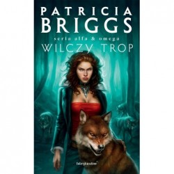 Wilczy trop. Seria Alfa i...