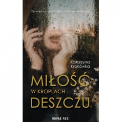 Miłość w kroplach deszczu