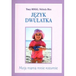 Język dwulatka. Moja mama...