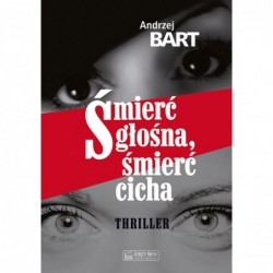 Śmierć głośna, śmierć cicha