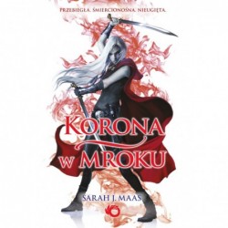 Szklany Tron. Korona w...