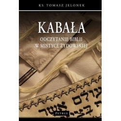 Kabała. Odczytanie Biblii w...
