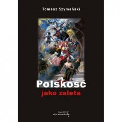 Polskość jako zaleta