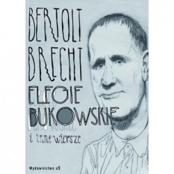 Elegie bukowskie i inne...