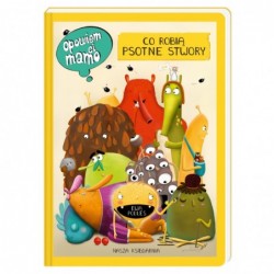 Opowiem ci, mamo, co robią...