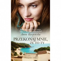 Przekonaj mnie, że to ty