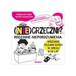 (Nie)grzeczni? Rodzinne...