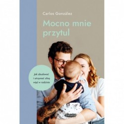 Mocno mnie przytul. Jak...