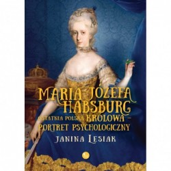 Maria Józefa Habsburg....