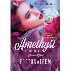 Amethyst. Of course, Sir....