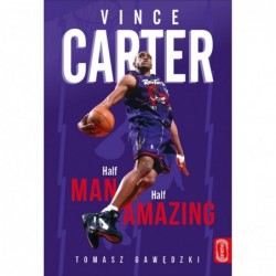 Vince Carter. Half-Man,...