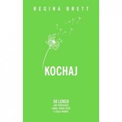 Kochaj. 50 lekcji jak...